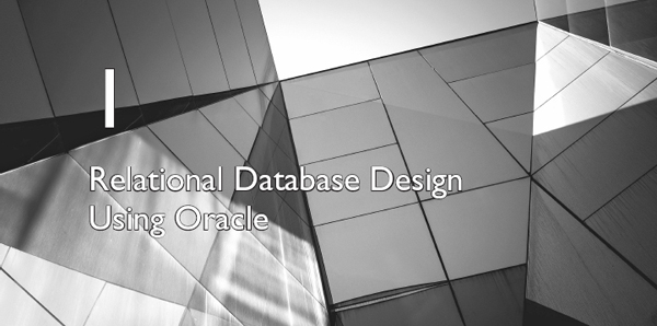 1. Relational Database Design Using Oracle - OCA Oracle Database 12c ...