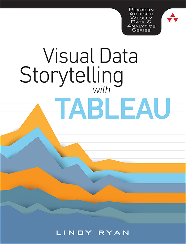 Cover Page - Visual Data Storytelling with Tableau, First edition [Book]