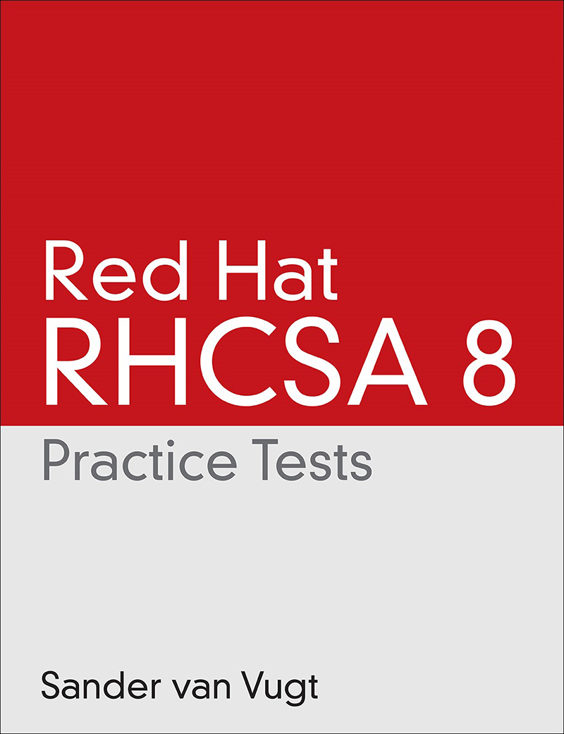 Cover Page - Red Hat RHCSA 8 Practice Tests [Book]
