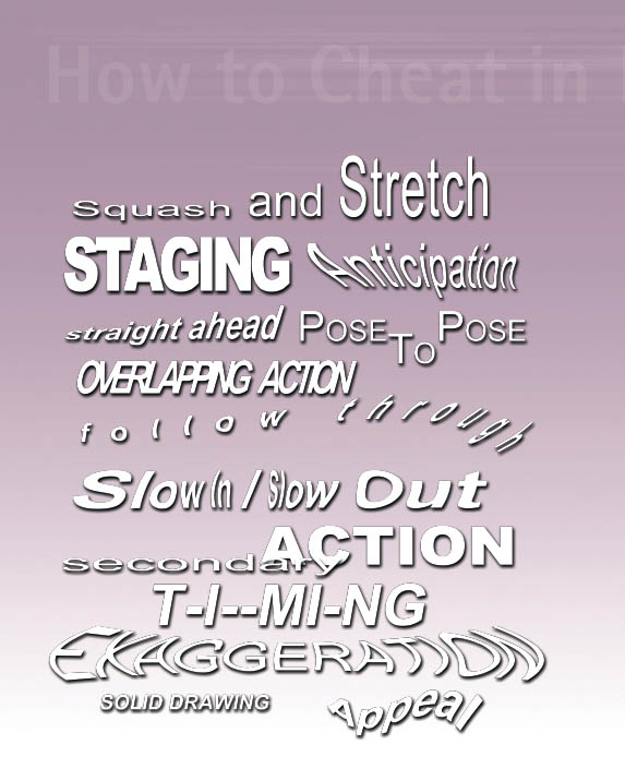 1 Animation Principles - How to Cheat in Maya 2014 [Book]