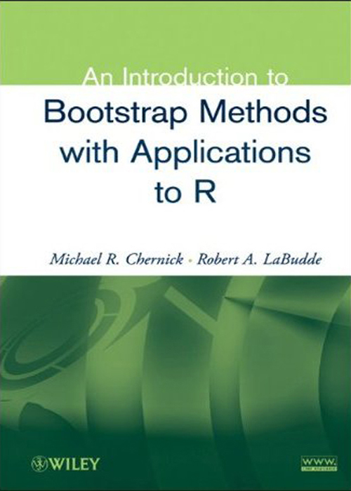 Cover Page - An Introduction to Bootstrap Methods with Applications to ...