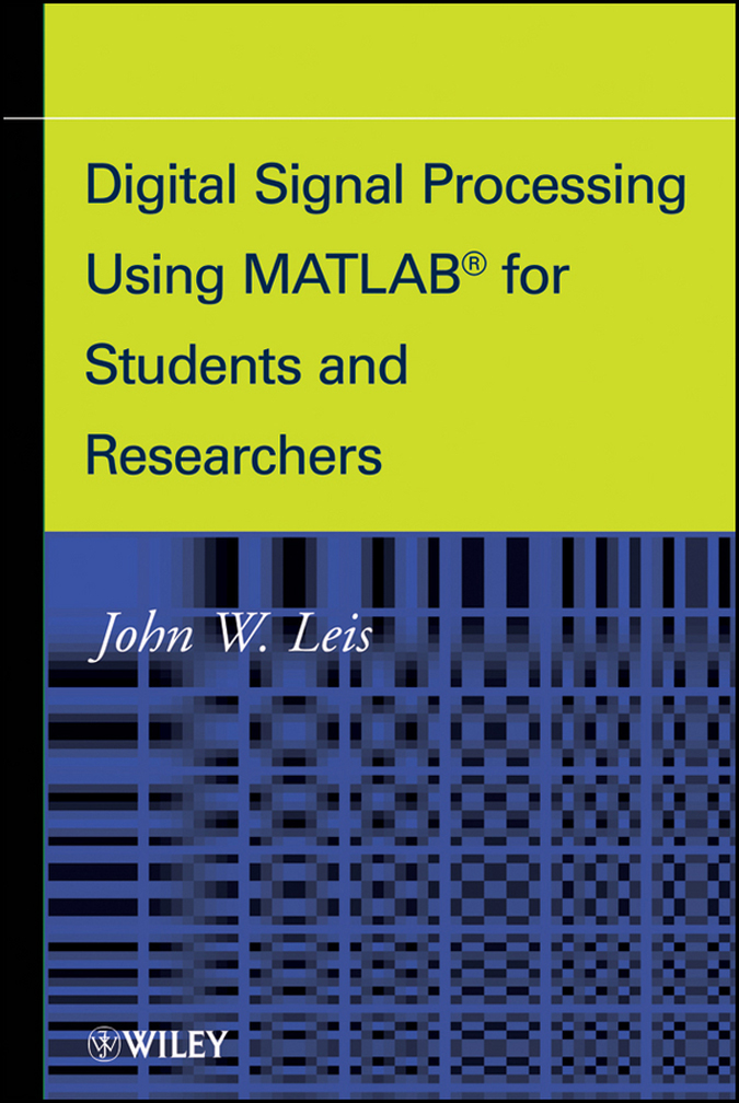 Cover - Digital Signal Processing Using MATLAB for Students and ...