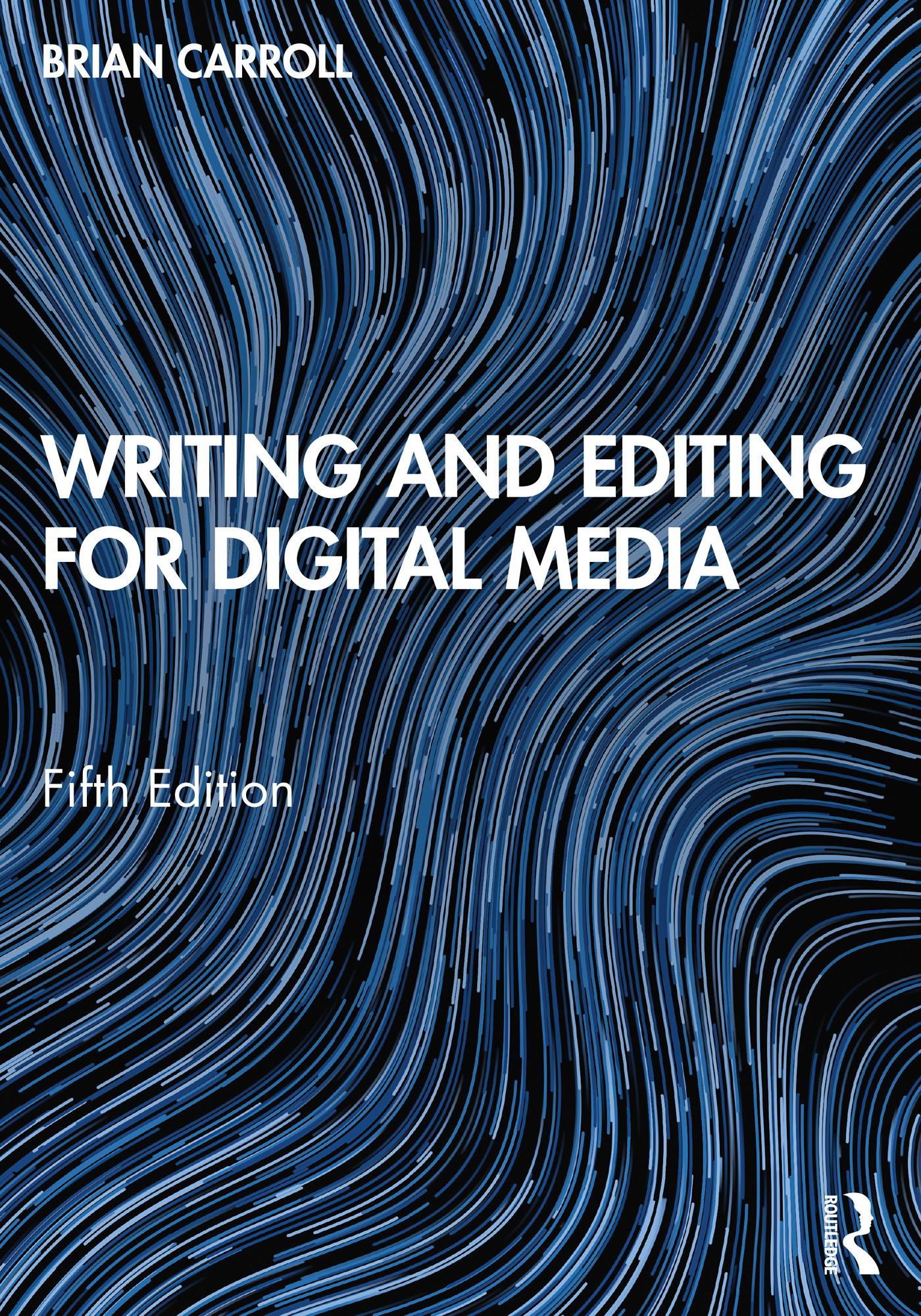 Cover - Writing and Editing for Digital Media, 5th Edition [Book]