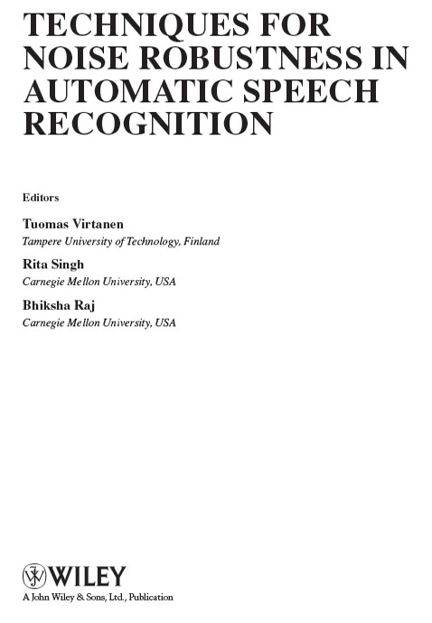 Title Page - Techniques for Noise Robustness in Automatic Speech ...