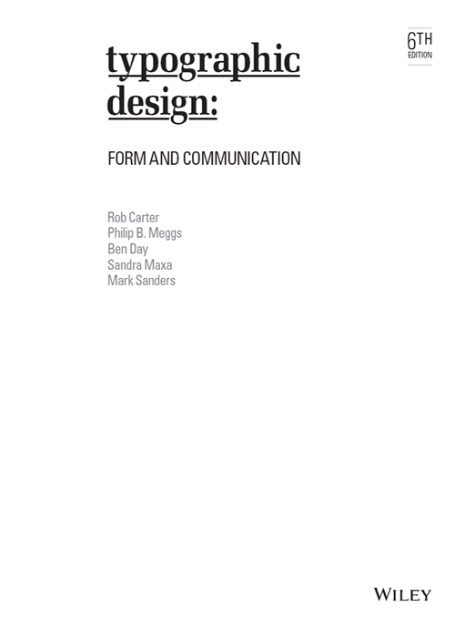 Title Page - Typographic Design: Form and Communication, 6th Edition [Book]