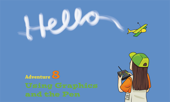 Adventure 8: Using Graphics and the Pen - Adventures in Coding [Book]