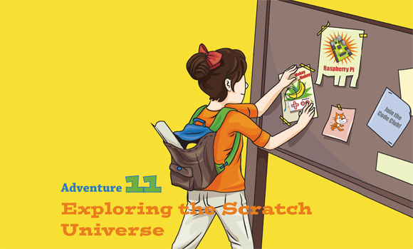 Adventure 11: Exploring the Scratch Universe - Adventures in Coding [Book]
