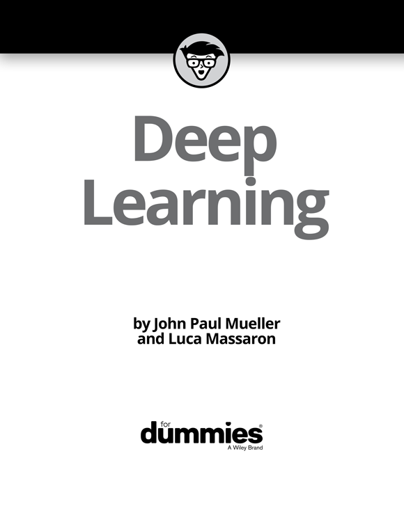 Title Page - Deep Learning For Dummies [Book]