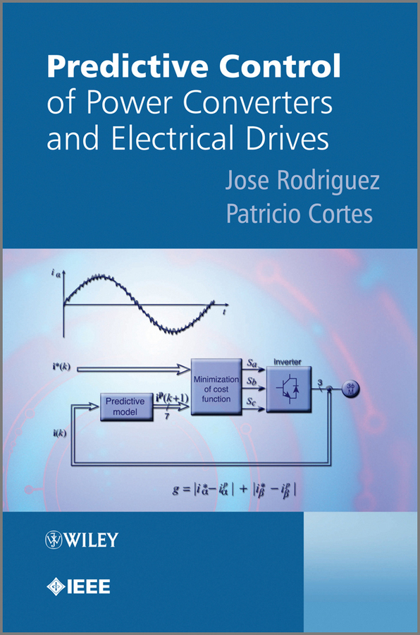 Cover - Predictive Control of Power Converters and Electrical Drives [Book]