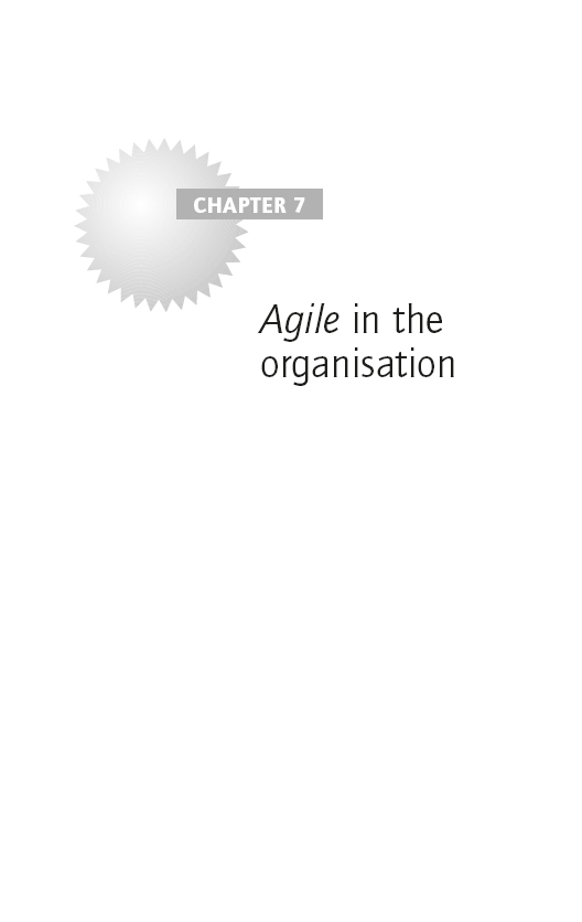 7 Agile in the organisation - Brilliant Agile Project Management [Book]