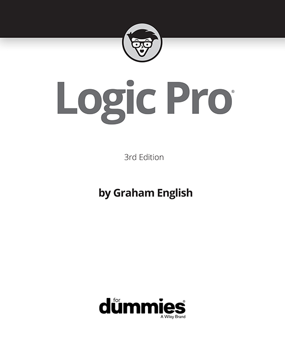 Title Page - Logic Pro For Dummies, 3rd Edition [Book]