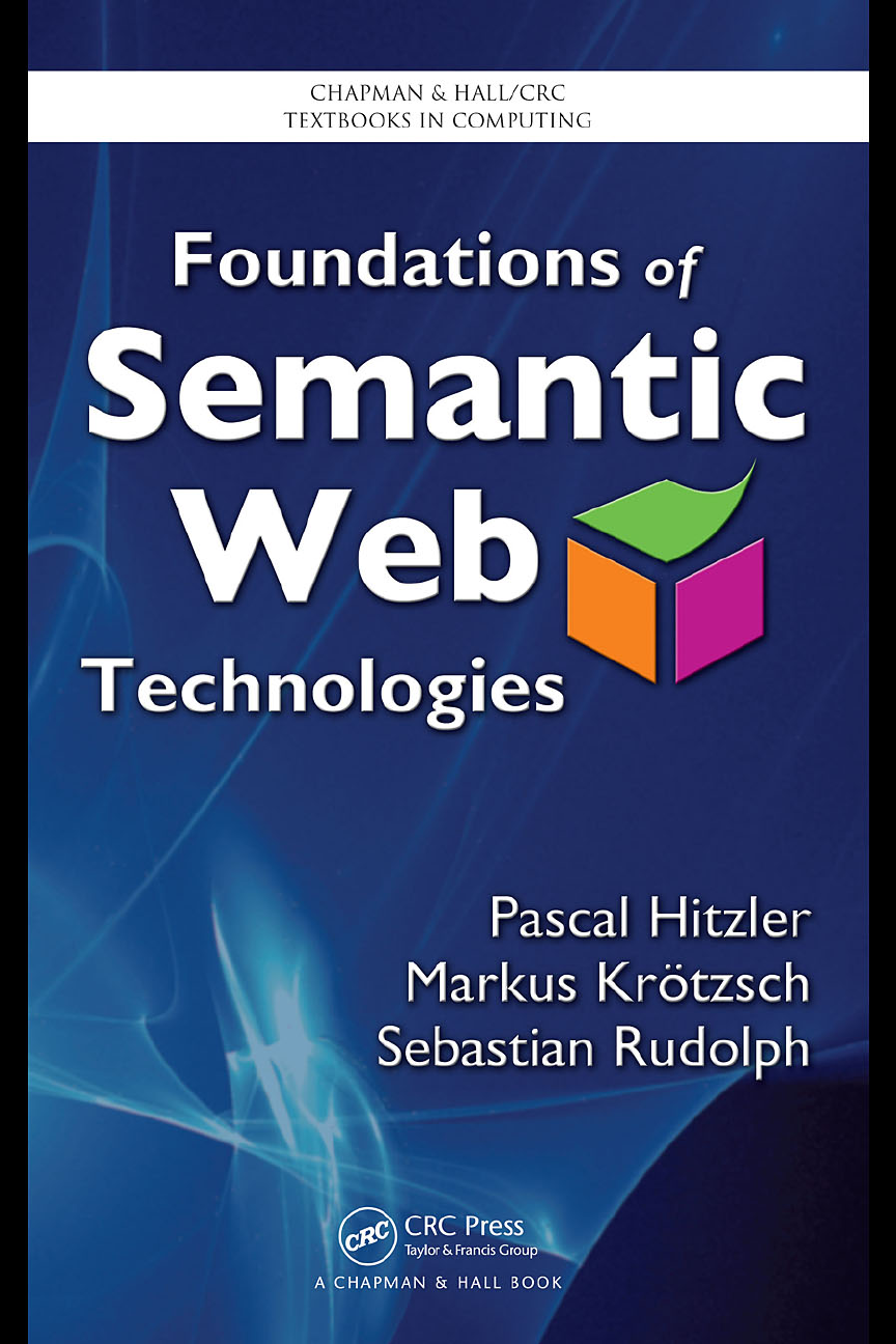 Cover - Foundations of Semantic Web Technologies [Book]