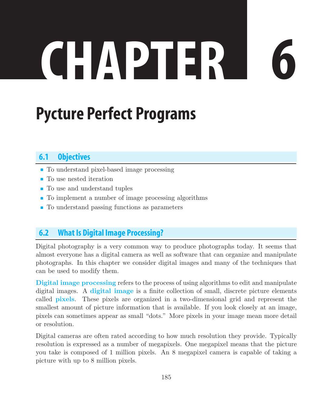 Chapter 6: Pycture Perfect Programs - Python Programming in Context ...