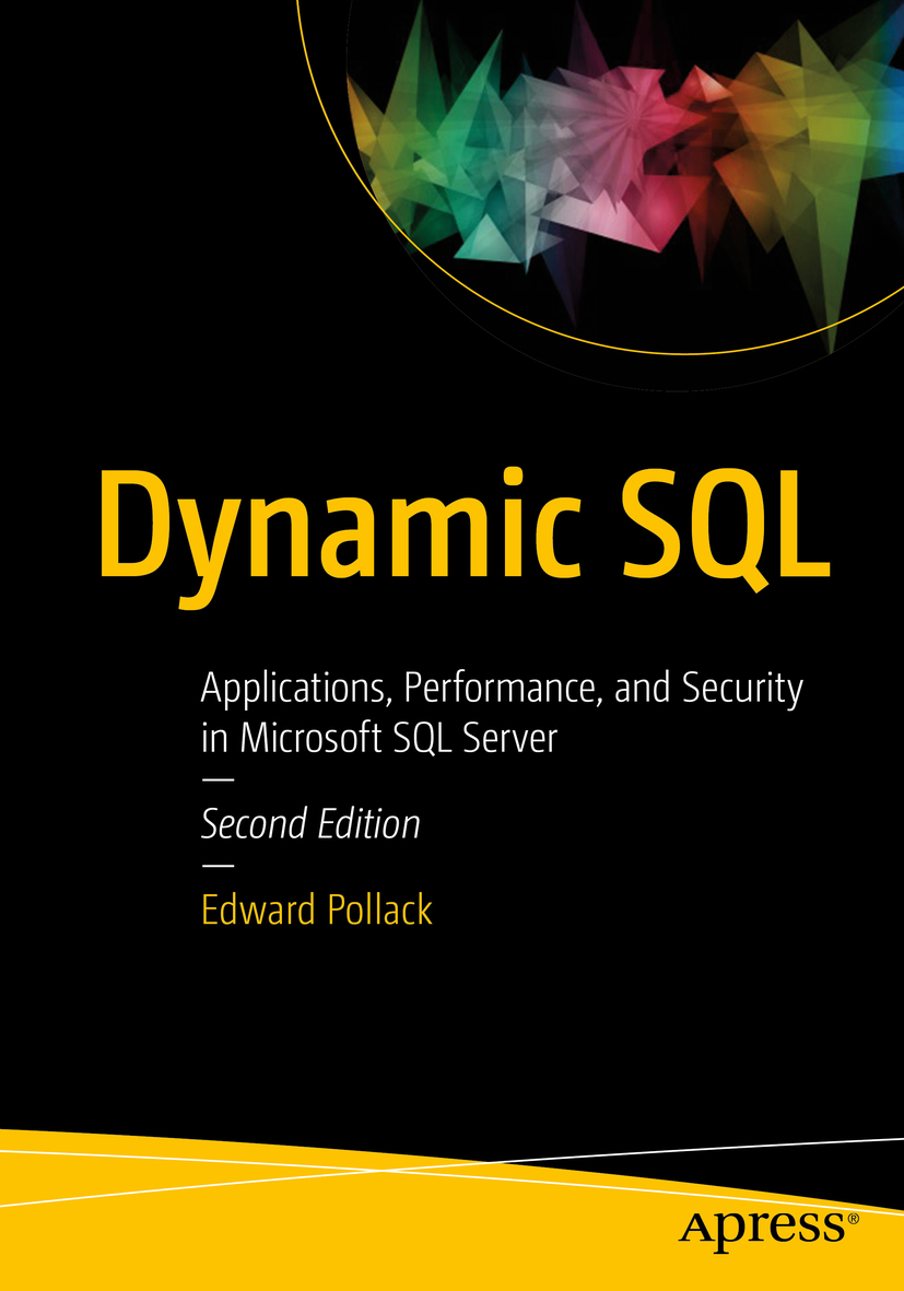 Cover - Dynamic SQL: Applications, Performance, and Security in ...