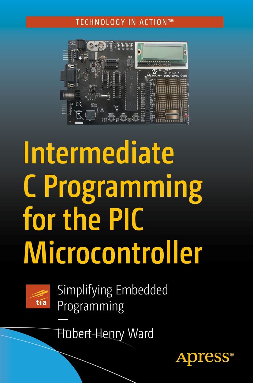 Cover - Intermediate C Programming for the PIC Microcontroller ...