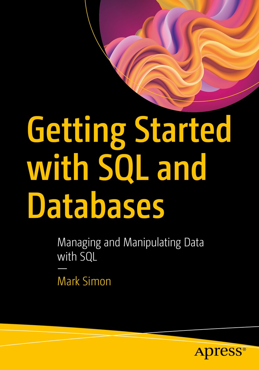 Cover - Getting Started with SQL and Databases: Managing and ...