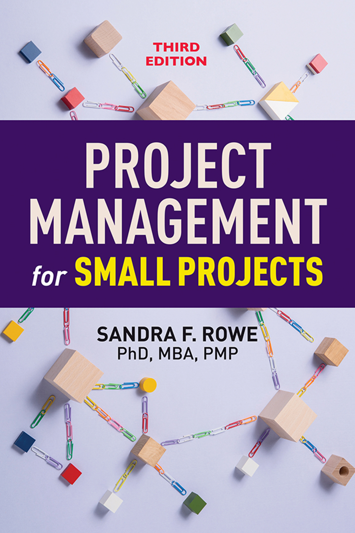 Cover - Project Management for Small Projects, Third Edition, 3rd ...