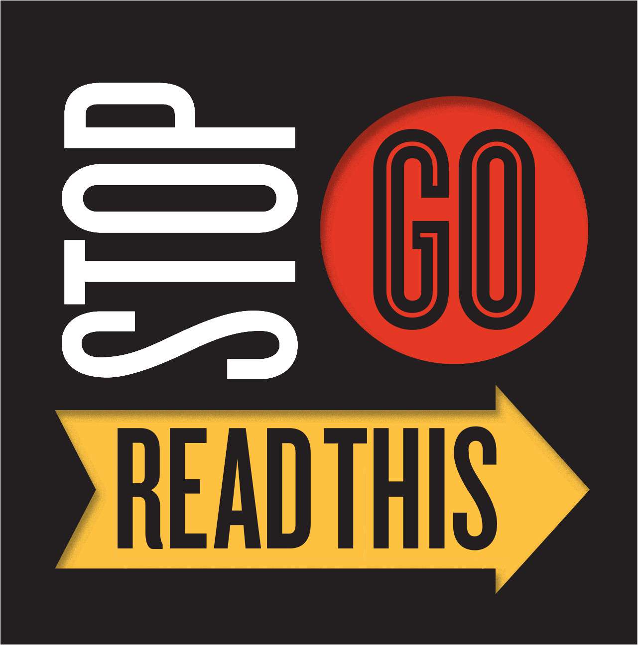INTRODUCTION: STOP, GO, READ THIS! - Stop, Think, Go, Do [Book]