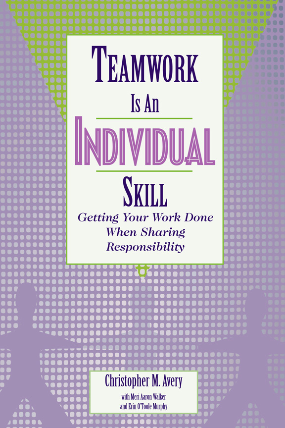 Cover Page - Teamwork Is an Individual Skill [Book]