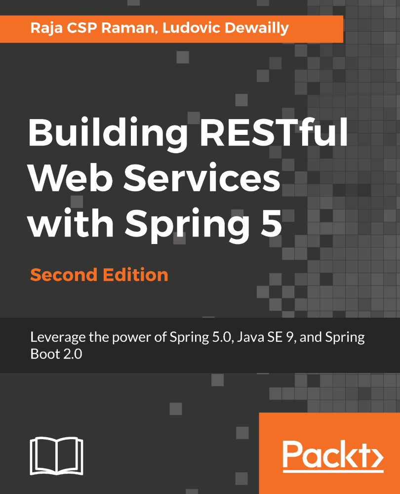 Building RESTful Web Services with Spring 5 - Building RESTful Web ...