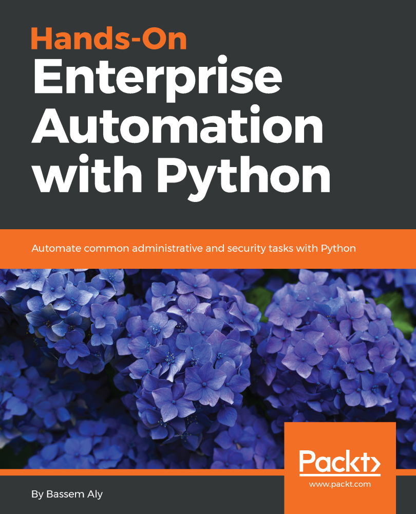 Hands-on Enterprise Automation with Python - Hands-On Enterprise ...