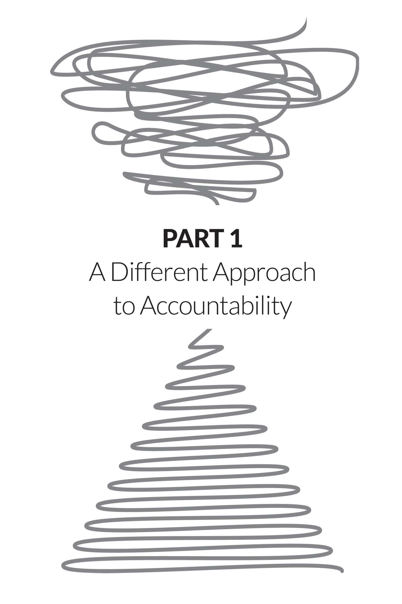 Part 1. A Different Approach to Accountability - Conscious ...