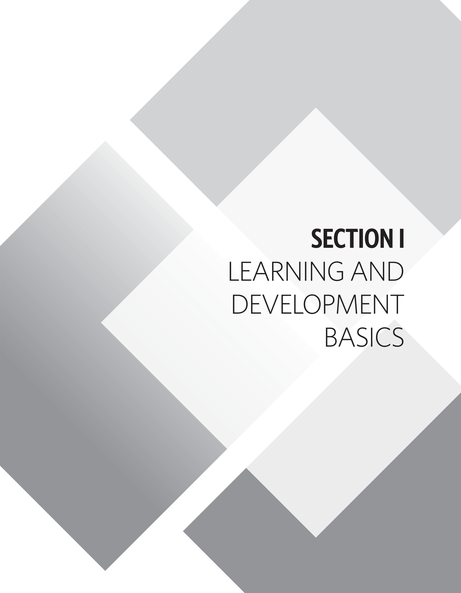 Section I. Learning and Development Basics - ATD's Handbook for ...