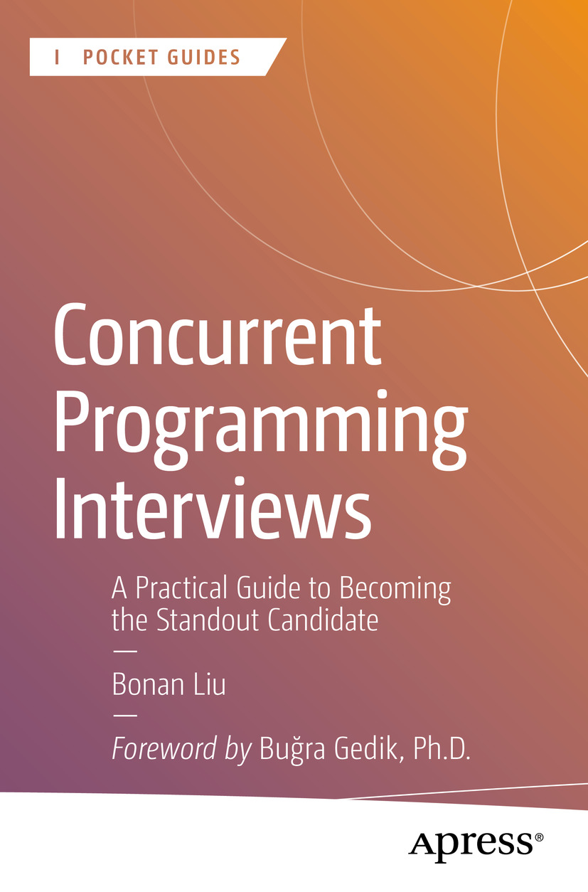 Cover - Concurrent Programming Interviews : A Practical Guide to ...