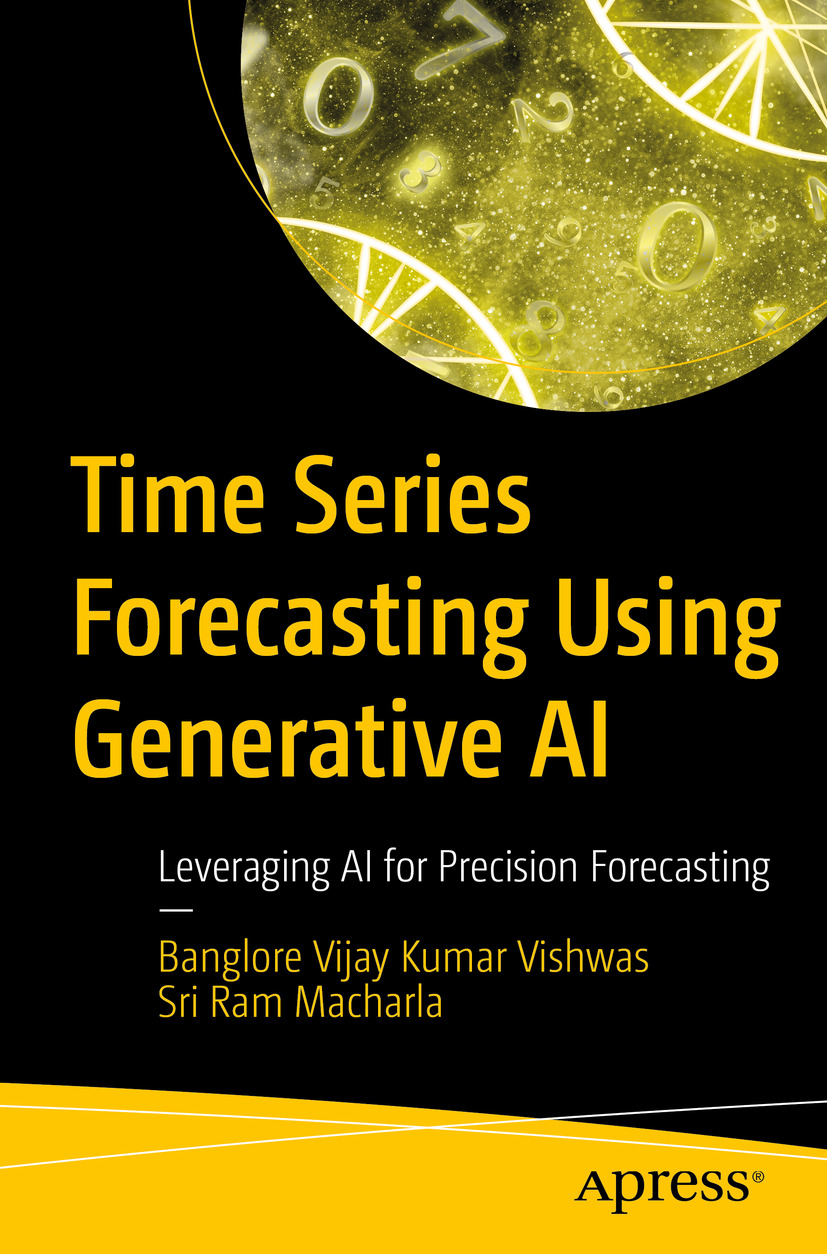 Cover - Time Series Forecasting Using Generative AI : Leveraging AI for ...