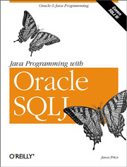 Java Programming with Oracle SQLJ