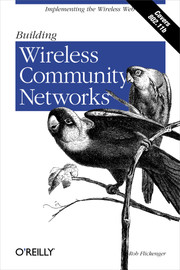 Building  Wireless Community Networks