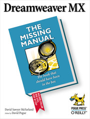 Dreamweaver MX: The Missing Manual