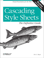 Cascading Style Sheets: The Definitive Guide