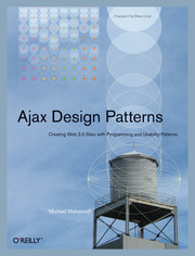 Ajax Design Patterns: Rough Cuts Version