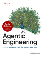 Agentic Engineering: Loops, Harnesses, and the Software Factory