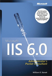 Microsoft® IIS 6.0 Administrator's Pocket Consultant
