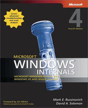 Microsoft® Windows® Internals: Microsoft Windows Server™ 2003, Windows XP, and Windows 2000