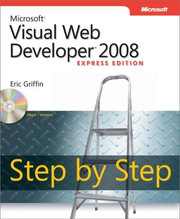 Microsoft® Visual Web Developer™ 2008 Express Edition Step by Step