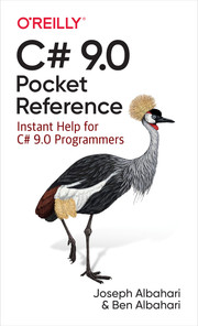C# 9.0 Pocket Reference [Book]