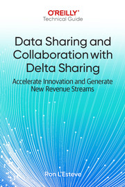 Data Sharing and Collaboration With Delta Sharing