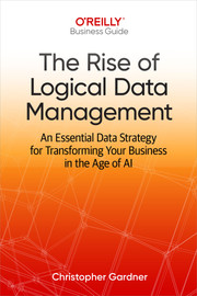The Rise of Logical Data Management