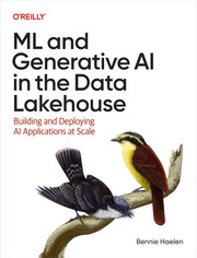 ML and Generative AI in the Data Lakehouse