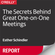 The Secrets Behind Great One-on-One Meetings