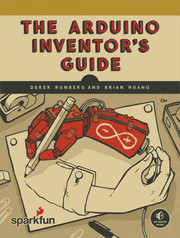 The Arduino Inventor's Guide