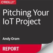 Pitching Your IoT Project
