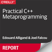 Practical C++ Metaprogramming