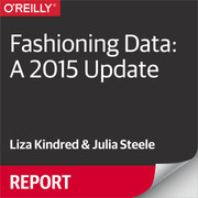 Fashioning Data: A 2015 Update