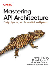 Mastering API Architecture