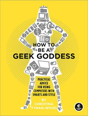 How to Be a Geek Goddess