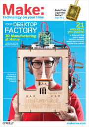 Make: Technology on Your Time Volume 21